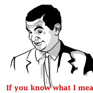 If you know what I mean_.png